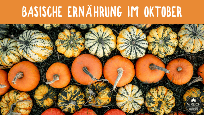 Basische Ernährung im Oktober